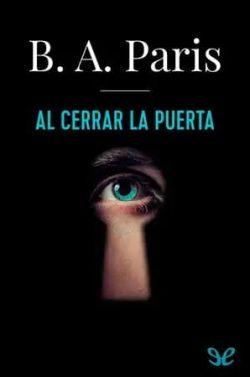 Al  cerrar  la  puerta  |  B.  A.  Paris