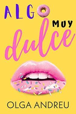 Algo  muy  dulce  |  Olga  Andreu