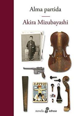 Alma  partida  |  Akira  Mizubayashi