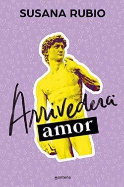 Arrivederci,  amor  (En  Roma  1)  |  Susana  Rubio