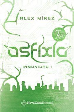 Asfixia  (Inmunidad  1)  |  Álex  Mírez  