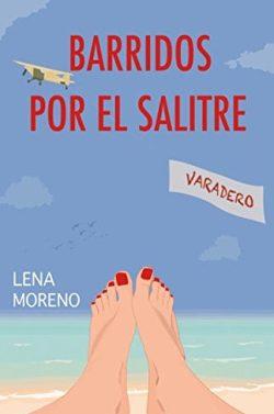 Barridos  por  el  salitre  |  Elena  Fuentes  Moreno