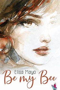Be  my  Bee  |  Elisa  Mayo