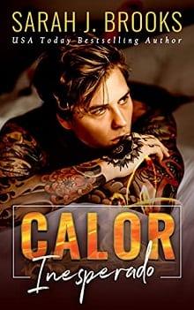 Calor  Inesperado  |  Sarah  J.  Brooks
