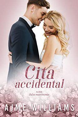 Cita  accidental  (Falso  matrimonio  4)  |  Ajme  Williams