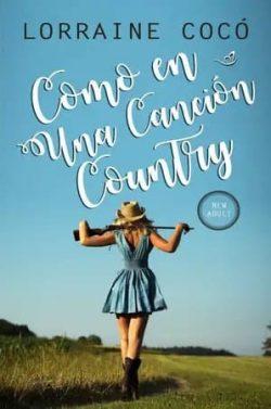 Como  en  una  canción  country  |  Lorraine  Cocó