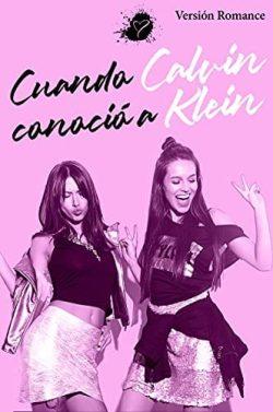 Cuando  Calvin  conoció  a  Klein  (versión  ROMÁNTICA)  |  Ulises  Novo