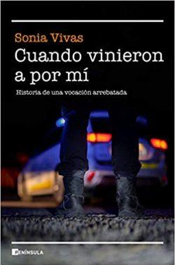 Cuando  vinieron  a  por  mí  |  Sonia  Vivas