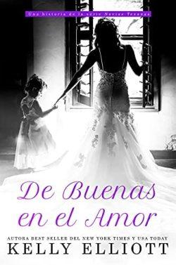 De  Buenas  en  el  amor  |  Kelly  Elliott