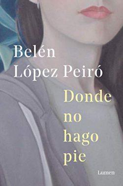 Donde  no  hago  pie  |  Belén  López  Peiró