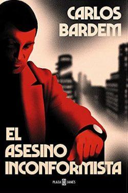 El  asesino  inconformista  |  Carlos  Bardem
