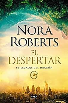 El  despertar  (El  legado  del  dragón  1)  |  Nora  Roberts  