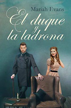 El  duque  y  la  ladrona  |  Mariah  Evans