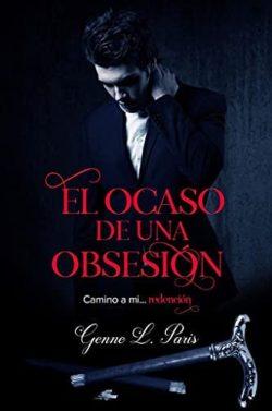 El  ocaso  de  una  obsesión  |  Genne  L  Paris