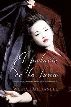 El  palacio  de  la  luna  |  Weina  Dai  Randel