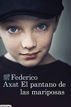 El  pantano  de  las  mariposas  |  Federico  Axat