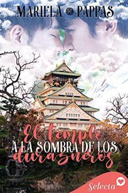 El  templo  a  la  sombra  de  los  durazneros  |  Mariela  Pappas