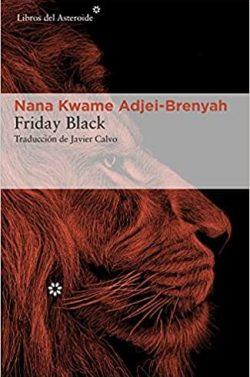 Friday  Black  |  Nana  Kwame  Adjei-Brenyah