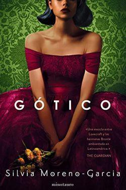 Gótico  |  Silvia  Moreno-García