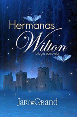 Hermanas  Wilton  (Bilogía  completa)  |  Jari  Grand