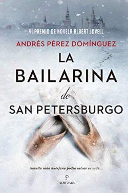 La  bailarina  de  San  Petersburgo  |  Andrés  Pérez  Domínguez  