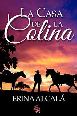 La  casa  de  la  colina  |  Erina  Alcalá