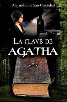 La  clave  de  Agatha  |  Alejandra  de  San  Cristobal