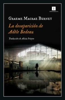 La  desaparición  de  Adèle  Bedeau  |  Graeme  Macrae  Burnet