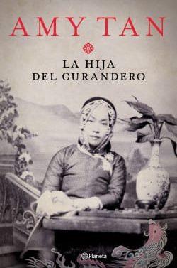 La  hija  del  curandero  |  Amy  Tan