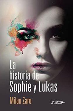 La  historia  de  Sophie  y  Lukas  |  Milan  Zaro