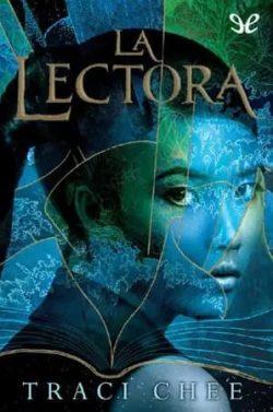 La  lectora  |  Traci  Chee
