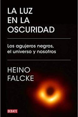 La  luz  en  la  oscuridad  |  Heino  Falcke