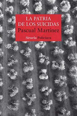 La  patria  de  los  suicidas  |  Pascual  Martínez