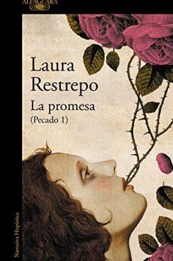 La  promesa  (Pecado  1)  |  Laura  Restrepo