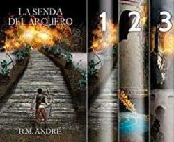 La  senda  del  arquero(TRILOGÍA  COMPLETA)  |  R.  M.  André