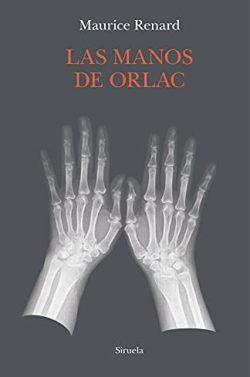 Las  manos  de  Orlac  |  Maurice  Renard