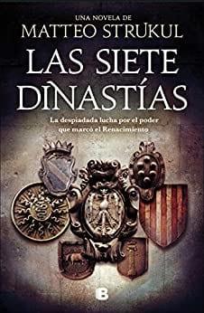 Las  siete  dinastías  |  Matteo  Strukul