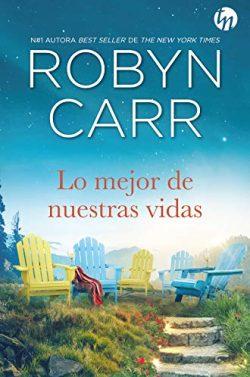 Lo  mejor  de  nuestras  vidas  |  Robyn  Carr