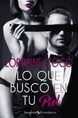 Lo  que  busco  en  tu  piel  |  Lorraine  Cocó