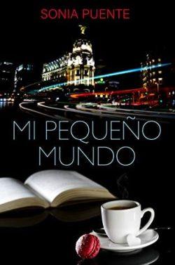 Mi  Pequeño  Mundo  |  Sonia  Puente