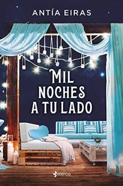 Mil  noches  a  tu  lado  |  Antía  Eiras