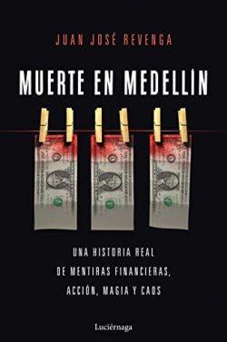Muerte  en  Medellin  |  Juan  José  Revenga