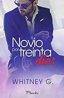 Novio  por  treinta  días  |  Whitney  G.