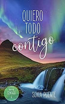 Quiero  todo  contigo  (Contigo  4)  |  Sonia  Puente  
