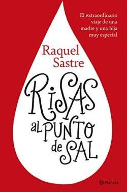 Risas  al  punto  de  sal  |  Raquel  Sastre