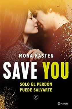 Save  You  (Save  2)  (Versión  Editorial)  |  Mona  Kasten