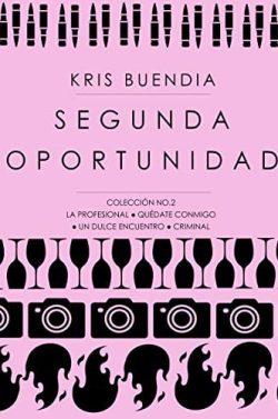 Segunda  Oportunidad:  Colección  2  |  Kris  Buendia
