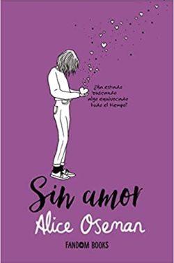 Sin  amor  |  Alice  Oseman  