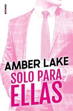Solo  para  ellas  |  Amber  Lake  