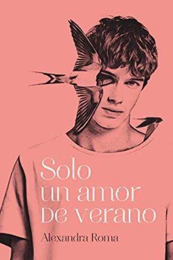 Solo  un  amor  de  verano  |  Alexandra  Roma
